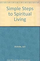 Simple Steps to Spiritual Living 1856070808 Book Cover