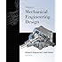 Shigley's Mechanical Engineering Design (Mcgraw-hill Series in Mechanical Engineering)