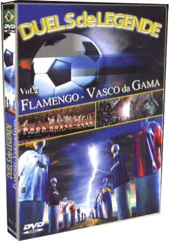 Duels De Légende - Vol.2 - Flamengo / Vasco Da Gama
