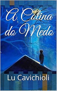 Livro A Colina do Medo