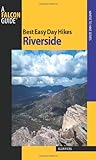 Best Easy Day Hikes Riverside (Best Easy Day Hikes Series) by Allen Riedel
