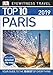 Top 10 Paris (DK Eyewitness Travel Guide)