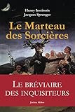 Le Marteau des sorcières : Malleus Maleficarum by