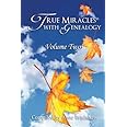 True Miracles with Genealogy, Vol. 2