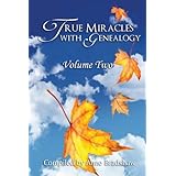 True Miracles with Genealogy, Vol. 2