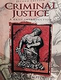 Criminal Justice: A Brief Introduction