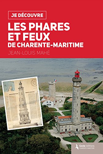 Les  phares et les feux de Charente-Maritime