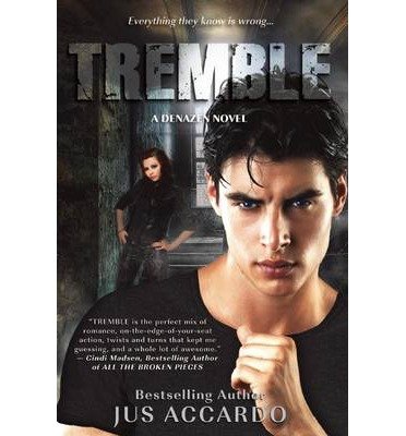 [(Tremble )] [Author: Jus Accardo] [May-2013]