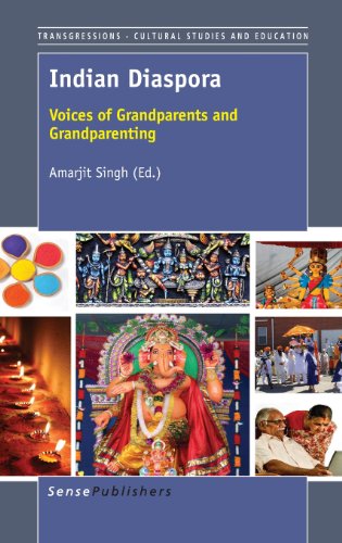 Indian Diaspora: Voices of Grandparents and Grandparenting