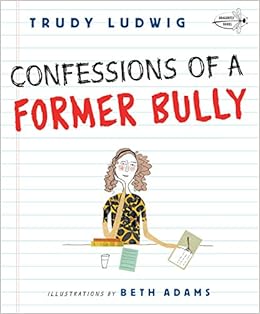 confessions of a former bully ludwig