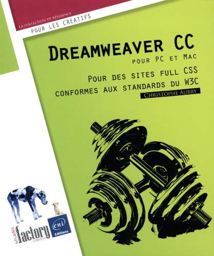 Dreamweaver CC pour PC/Mac - Pour des sites full CSS conformes aux standards du W3C by (Paperback)