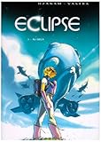 Eclipse, Tome 1 : Au-delà by 