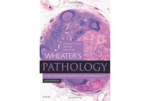 Wheater's Pathology: A Text, Atlas and Review of Histopathology