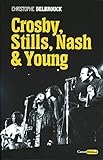 Crosby, Stills, Nash & Young (Castor music) (French Edition) by 