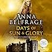 Days of Sun and Glory (The King's Greatest Enemy Series) by 
