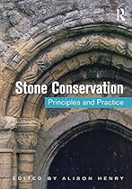 Cleaning Techniques in Conservation Practice: A Special Issue of the Journal of Architectural Conservation