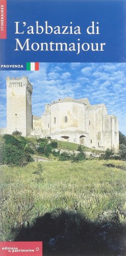 L' abbaye de Montmajour, Provence