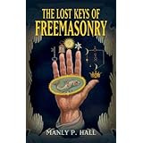 The Lost Keys of Freemasonry