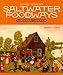 Saltwater Foodways Companion Cookbook (Maritime) by