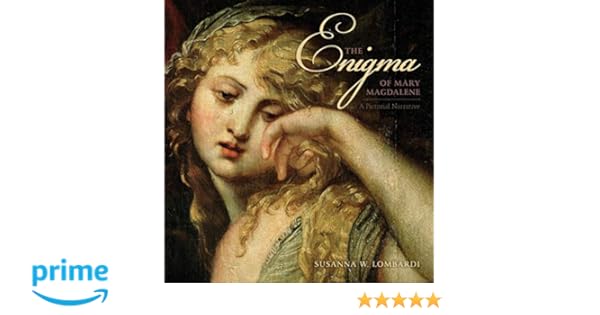 The Enigma Of Mary Magdalene A Pictorial Narrative Susanna - 