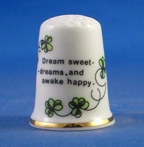 Porcelain China Collectable Thimble - Irish Sayings - Dream Sweet Dreams and Awake Happy - Free Gift Box