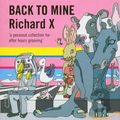 Back To Mine: Richard X