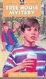 The Tree House Mystery (Sugar Creek Gang Original Series Book 31) by Paul Hutchens