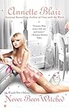 Never Been Witched (Triplet Witch Trilogy, Book 3)