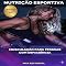 Livro Musculação para Pessoas com Deficiência (NUTRIÇÃO ESPORTIVA, MUSCULAÇÃO & HIPERTROFIA)