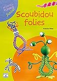 Scoubidou folies (French Edition) by 