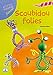 Scoubidou folies (French Edition) by 