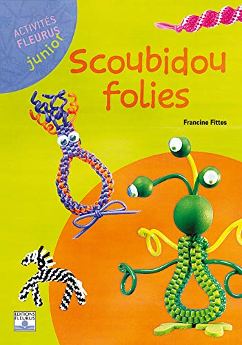 Scoubidou folies (French Edition) by (Album)