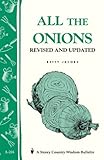 All the Onions: Storey's Country Wisdom Bulletin A-204 (Storey Country Wisdom Bulletin, A-204) by Betty E. M. Jacobs