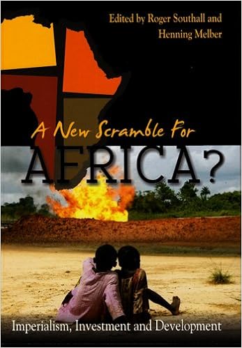 A New Scramble For Africa Imperialism Investment And Development Southall Roger Melber Henning Amazon Com Books
