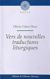 Vers de nouvelles traductions liturgiques