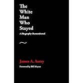 The White Man Who Stayed