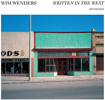 Wim Wenders: Written in the West, Revisited Hardcover – 23 Jun. 2015