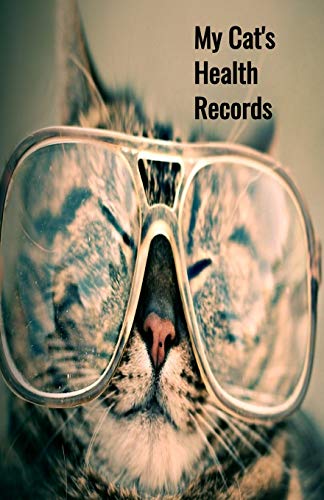 My Cat's Health Records: Cat Vaccination Record Book, Cat Immunization Log, Shots Record Card, Kitten Vaccine Book, Vaccine Book Record, Cats Medical ... Perfect Gift for Cat Owners and Lovers Paperback – 7 Feb. 2019