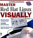 Master Red Hat Linux VISUALLY (Idg's 3-D Visual Series) by Michael Bellomo