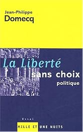 La  liberté sans choix politique