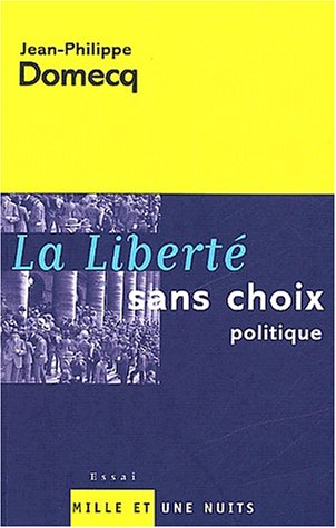 La  liberté sans choix politique