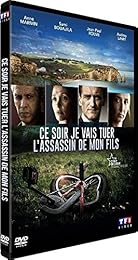 Ce soir je vais tuer l'assassin de mon fils