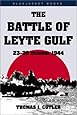 Battle of Leyte Gulf: 23-26 October 1944 (Bluejacket Books)