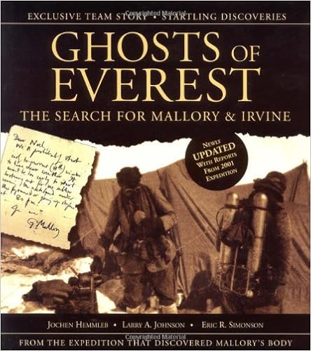 Ghosts of Everest: The Search for Mallory and Irvine, by Jochen Hemmleb Ghosts of Everest: The Search for Mallory and Irvine, by Jochen Hemmleb