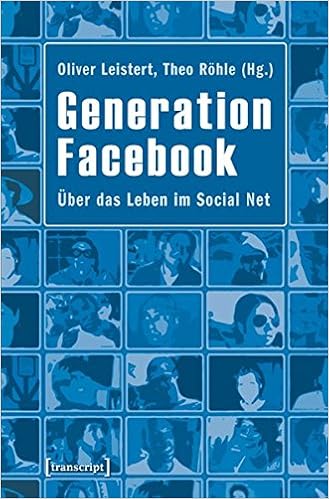 Cover des Buchs: Generation Facebook: Über das Leben im Social Net (Digitale Gesellschaft)