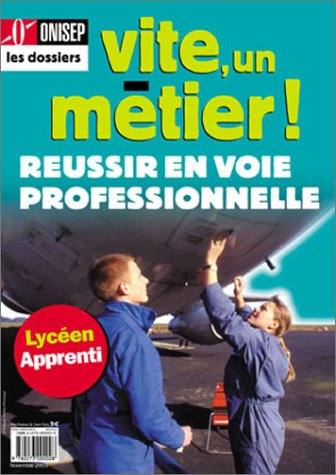 Vite, un métier !