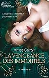 La vengeance des Immortels by 