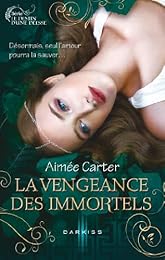 La  vengeance des immortels