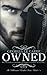 Owned (The Billionaire Banker Series) (Volume 1)