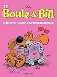 Boule et Bill - Tome 12 - Sieste sur ordonnance (French Edition) by 